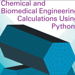 محاسبات مهندسی پزشکی و شیمی با استفاده از پایتون